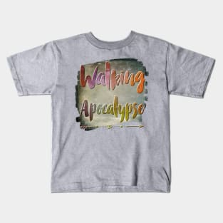 Walking Apocalypse Kids T-Shirt